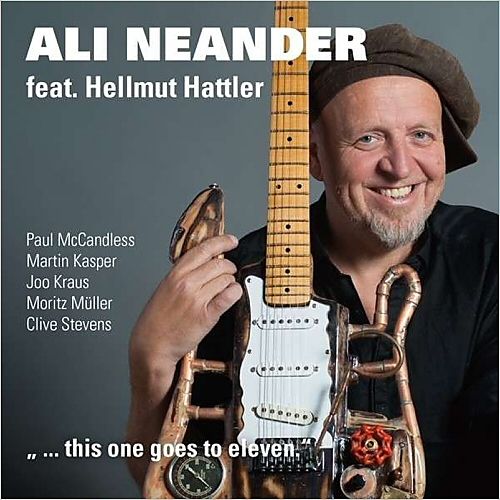 Ali Neander feat. Hellmut Hattler - ''...This One Goes To Eleven.'' 2014
