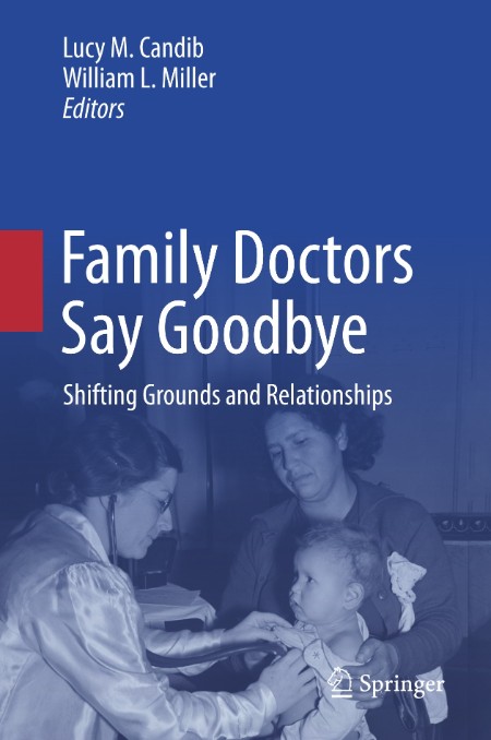 Family Doctors Say Goodbye - Shifting Grounds and Relationships 28a466f77fef6a4b6013c51f5a2b3053