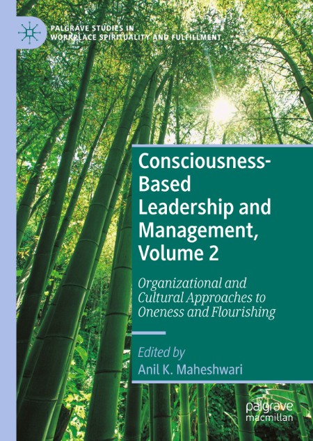 Consciousness-Based Leadership and Management, Volume 2 - Organizational and Cultu... E0b4d3ef448fb08a7e85e015e82aa96d