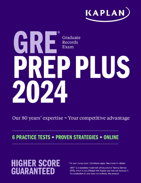 GRE Prep Plus 2024 - 6 Practice Tests + Proven Strategies + Online (Kaplan Test Prep) 892c44197684bc96b0ff28b82db97db7