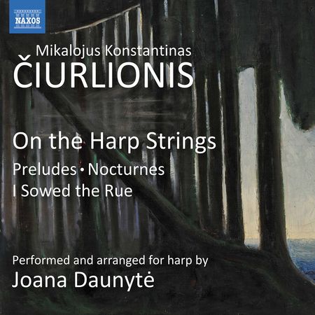 Joana Daunyte - Ciurlionis: On the Harp Strings (2022) [Hi-Res]