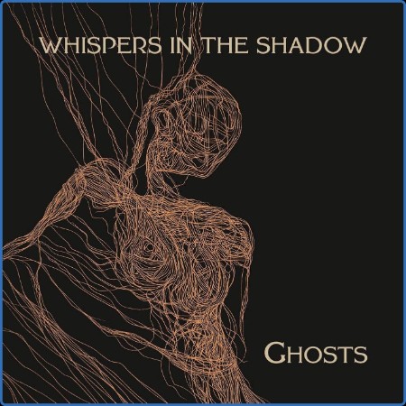 Whispers In The Shadow  Ghosts 2023