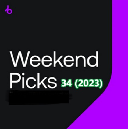 Beatport Weekend Picks 34 (2023)  