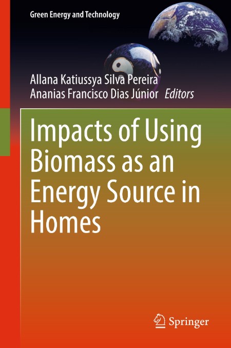 Impacts of Using Biomass as an Energy Source in Homes Cedf96ff1a2767305a11b4f6351445e5