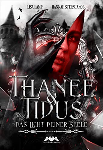 Cover: Hannah Sternjakob & Lisa Lamp  -  Thanee und Tidus: Das Licht deiner Seele