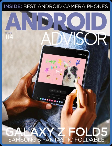 Android Advisor - Issue 114 - September 2023 981b9a77d6039b3c9e5f10f9fc30791d