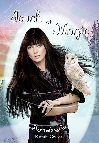 Kathrin Graber & Nola Collin  -  Touch of Magic: Teil 2