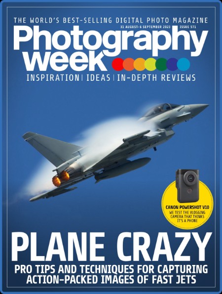 Photography Week - Issue 571 - 31 August 2023