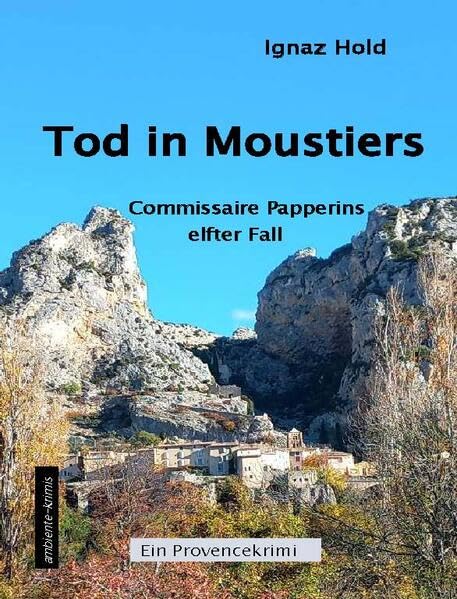 Cover: Hold, Ignaz  -  Tod in Moustiers