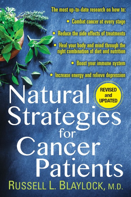 Natural Strategies for Cancer Patients - Russell L  Blaylock