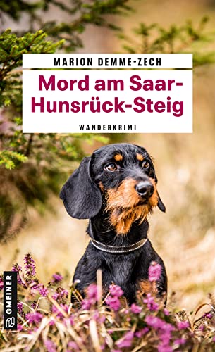 Cover: Marion Demme - Zech  -  Mord am Saar - Hunsrück - Steig