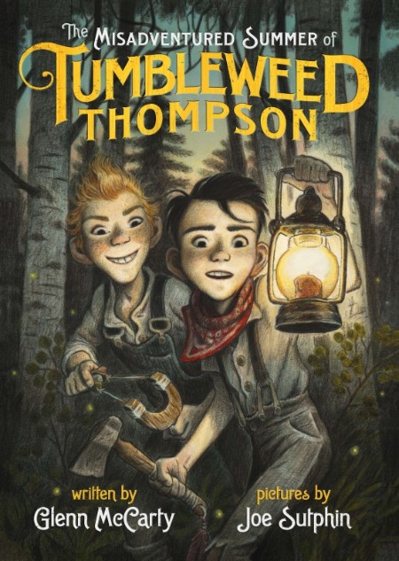 Misadventured Summer of Tumbleweed Thompson by Glenn McCarty