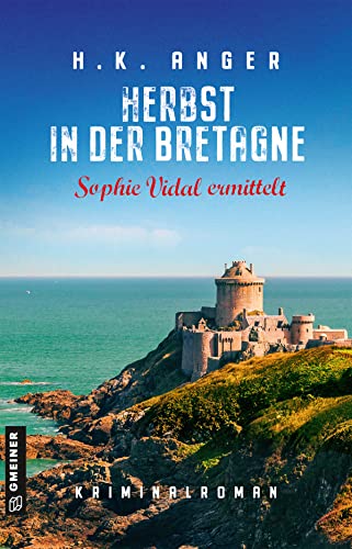 Cover: H. K. Anger  -  Herbst in der Bretagne