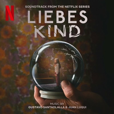 Liebes Kind (Dear Child) Soundtrack