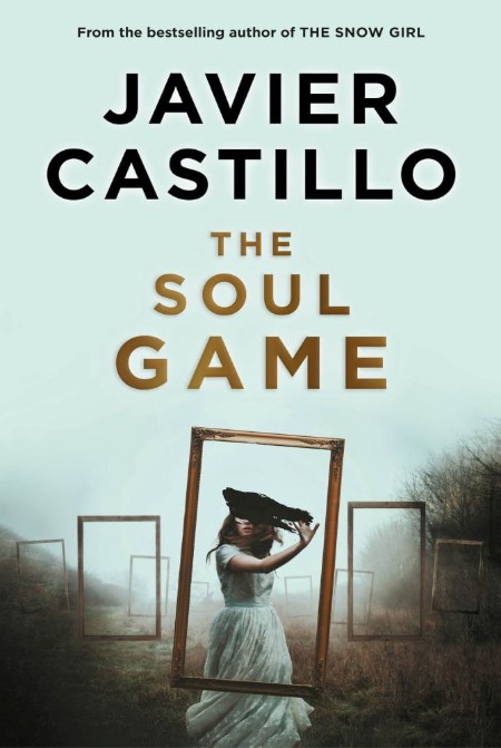 Javier Castillo - The Soul Game