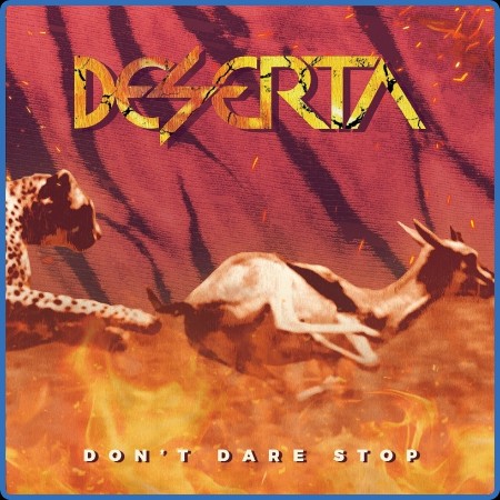 Deserta  Don't Dare Stop 2023-08-28