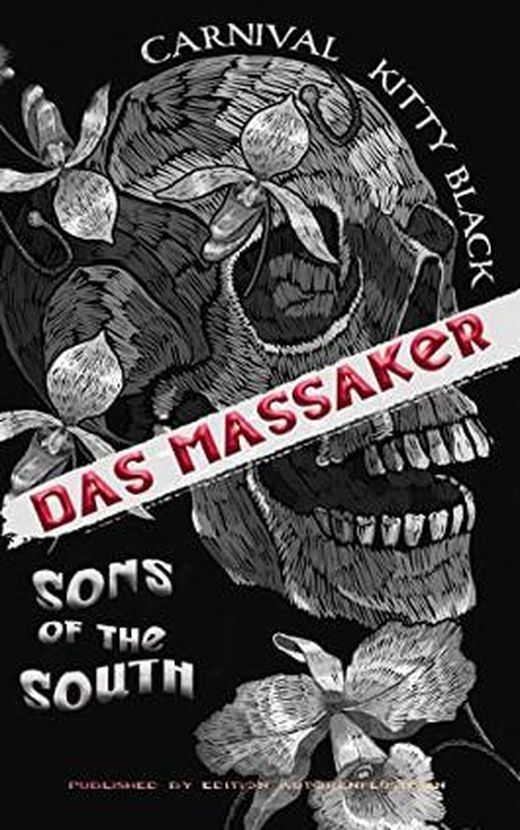 Cover: Kitty Black  -  Sons of the South: Carnival: Das Massaker