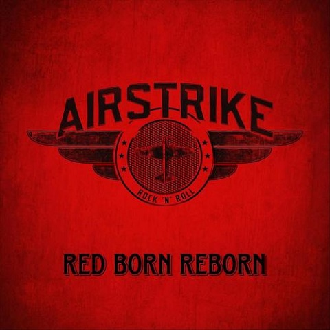 Airstrike - Red Born Reborn (2023)