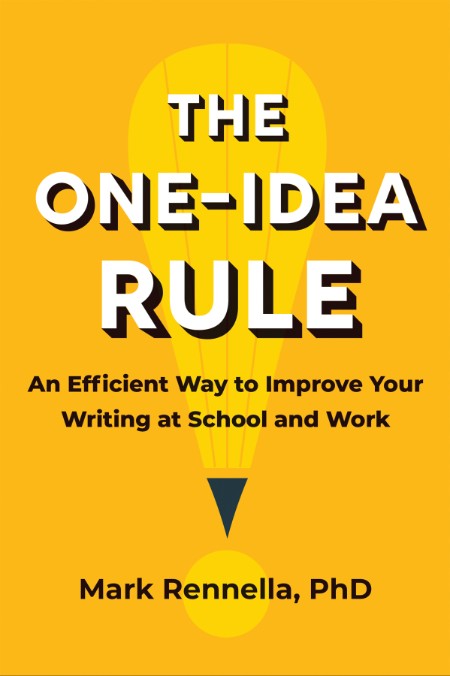 The One-Idea Rule - Mark Rennella, PhD