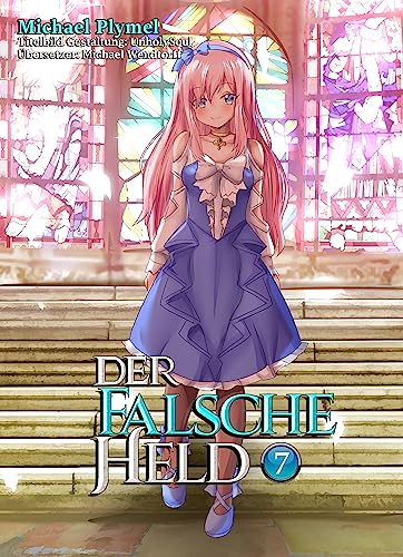 Michael Plymel  -  Der Falsche Held, Volumen 7