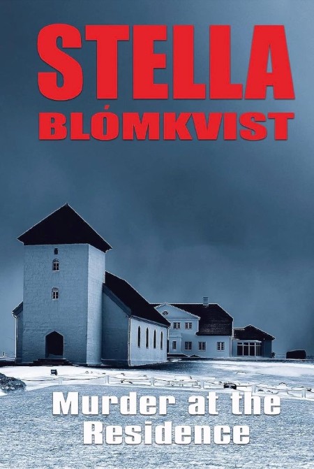 Stella Blomkvist - Murder at the Residence