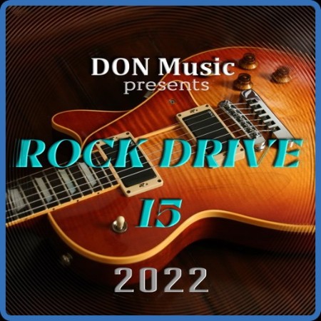 VA  VA - Rock Drive 15 (2022) от DON Music 2022