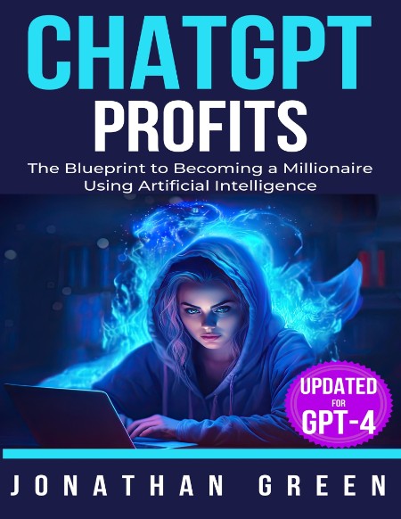 ChatGPT Profits  The Blueprint - Jonathan Green