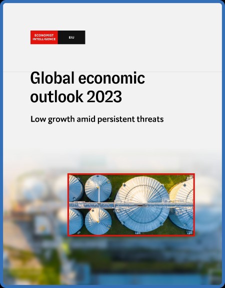 The Economist (Intelligence Unit) - Global economic outlook 2022, Explaining the m... 916e27fc2138710751718543b5aeb5d9