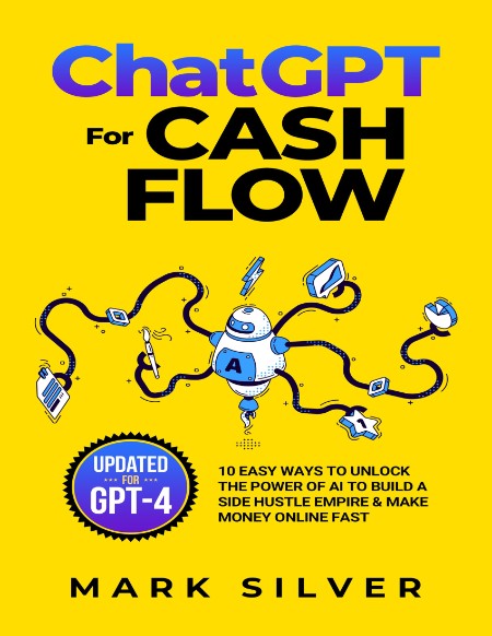ChatGPT For Cash Flow  10 Easy - Mark Silver