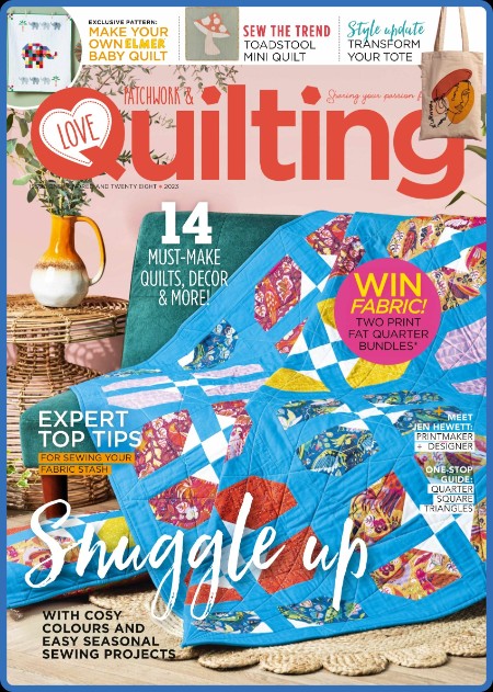 Love PatchWork & Quilting - Issue 128 - September 2023 A70b234a2e66434fc6de4281309a1be1