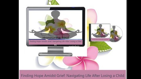 A Guided Journey For Grieving Parents After Losing A Child