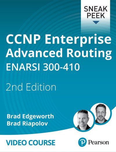CCNP Enterprise Advanced Routing ENARSI 300–410, 2nd Edition