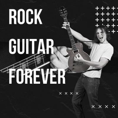 Rock Guitar Forever (2023) FLAC