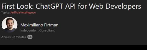 First Look – ChatGPT API for Web Developers