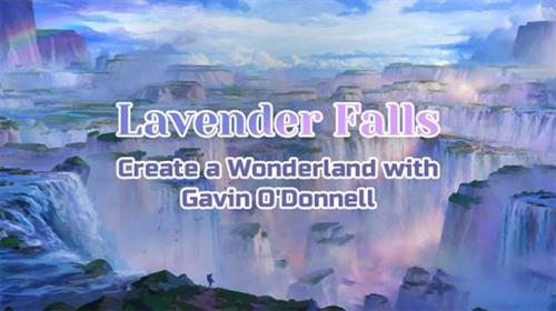Wingfox – Create a Wonderland with Gavin O'Donnell – Lavender Falls