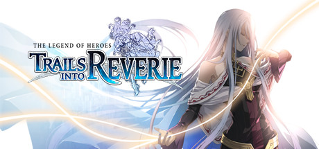 The Legend of Heroes Trails into Reverie v1 0 7-Tenoke