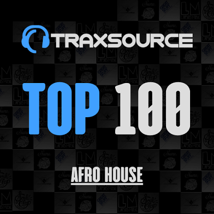 TRAXSOURCE TOP 100 AFRO HOUSE + BONUS TRACKS [September]