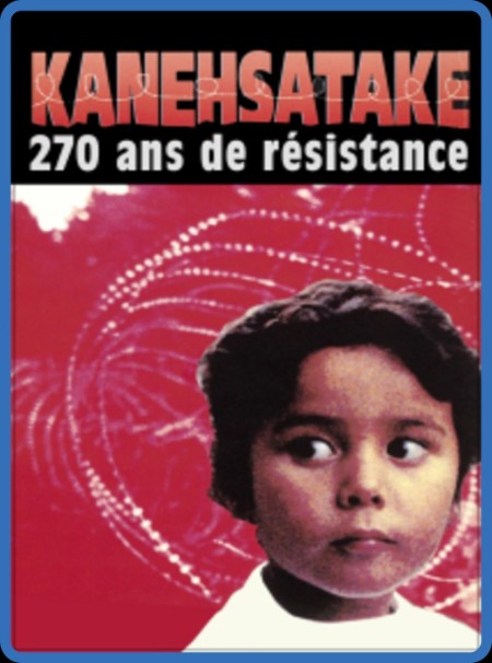 Kanehsatake 270 Years Of Resistance 1993 1080p WEBRip x265-RARBG