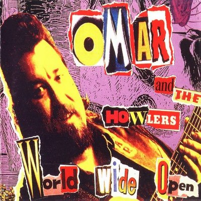 Omar & The Howlers - World Wide Open (1995) [Provogue PRD 70802]