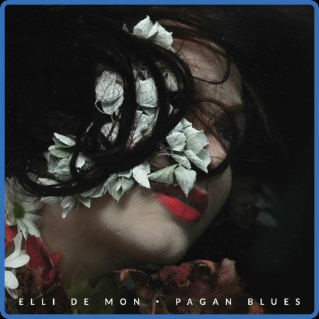 Elli De Mon  Pagan Blues 2023