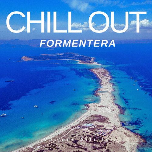 VA - Chill Out Formentera (2023) MP3