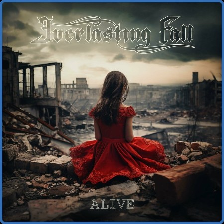 Everlasting Fall  Alive 2023-09-02