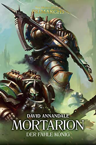 David Annandale  -  Mortarion: Der fahle K&ouml;nig