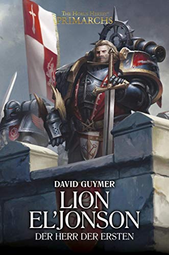 Cover: David Guymer  -  Lion ElJonson: Der Herr der Ersten