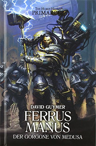 David Guymer  -  Ferrus Manus: Der Gorgone Von Medusa