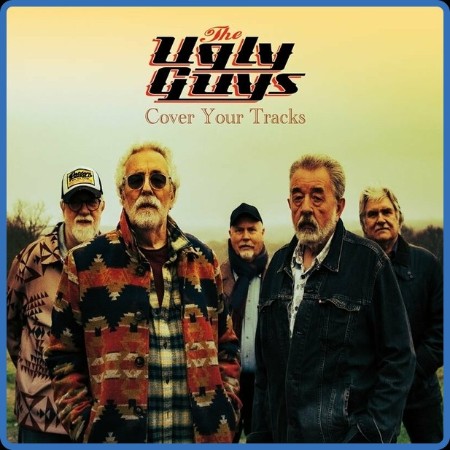 The Ugly Guys  Cover Your Tracks 2023