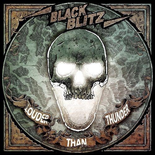 Black Blitz - Louder Than Thunder 2013