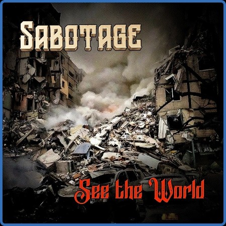 Sabotage  See the World 2023-09-01