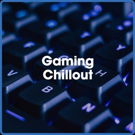 VA  Gaming Chillout 2023