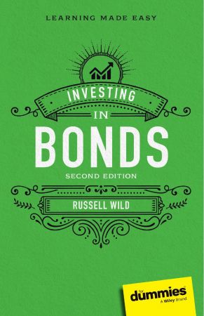 Investing in Bonds For Dummies, 2nd Edition (True PDF)